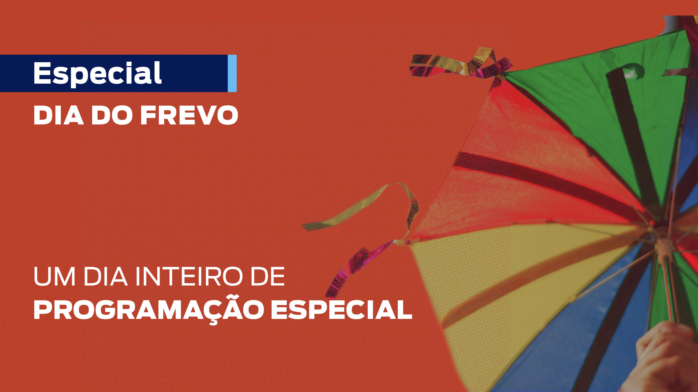 Especial dia do frevo