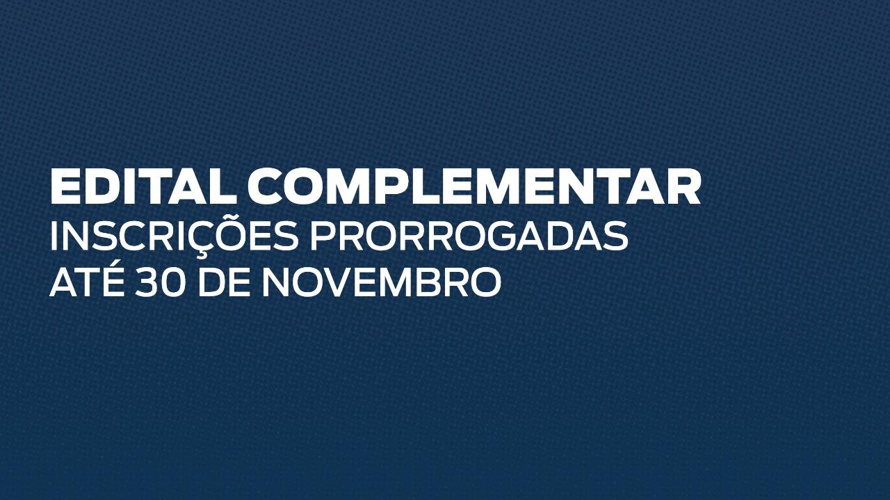 Imagem com Texto sobre a prorrogação do edital complementar