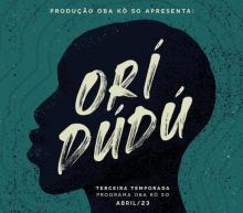 Programação, Oba Kò So fala sobre ancestralidade como princípio das africanidades 